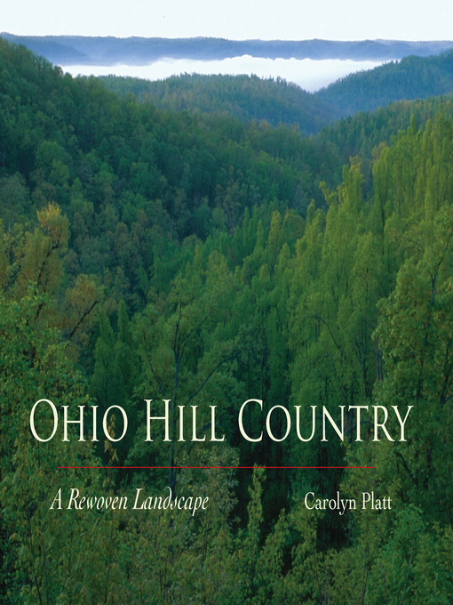 Title details for Ohio Hill Country by Carolyn V. Platt - Available